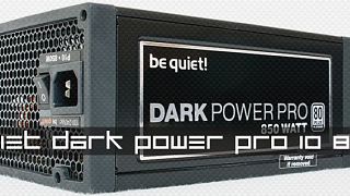 Be Quiet Dark Power Pro P10 850W