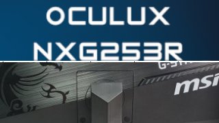 MSI Oculux NXG253RDE