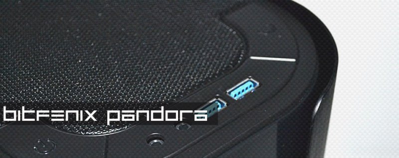 Bitfenix Pandora Review