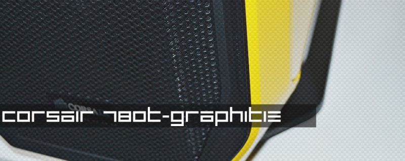Corsair GRAPHITE 780T